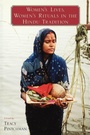 Cover: Women's Lives, Women's Rituals in the Hindu Tradition - Oxford University Press Inc