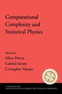 Cover: Computational Complexity and Statistical Physics - Oxford University Press Inc