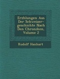 Cover: Erz�hlungen Aus Der Schweizer-geschichte Nach Den Chroniken, Volume 2 - Saraswati Press