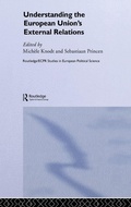 Cover: Understanding the European Union's External Relations - Routledge