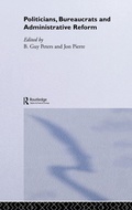 Cover: Politicians, Bureaucrats and Administrative Reform - Routledge