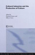 Cover: Cultural Industries and the Production of Culture - Routledge