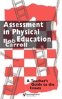 Cover: Assessment in Physical Education - Routledge Falmer