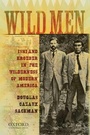 Cover: Wild Men - Oxford University Press Inc