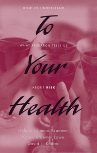 Enlarge image Cover: To Your Health - Oxford University Press Inc