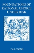 Cover: Foundations of Rational Choice Under Risk - Oxford University Press