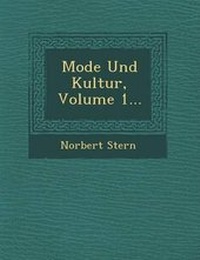 Enlarge image Cover: Mode Und Kultur, Volume 1... - Saraswati Press
