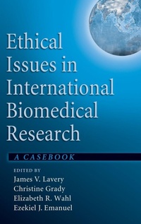 Enlarge image Cover: Ethical Issues in International Biomedical Research - Oxford University Press Inc