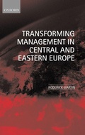 Cover: Transforming Management in Central and Eastern Europe - Oxford University Press