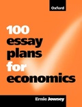 Cover: 100 Essay Plans for Economics - Oxford University Press