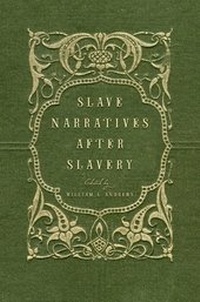 Abbildung von: Slave Narratives After Slavery - Oxford University Press Inc