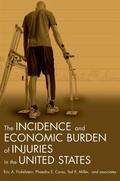 Cover: The Incidence and Economic Burden of Injuries in the United States - Oxford University Press Inc
