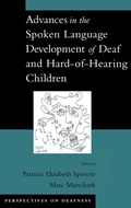 Cover: Advances in the Spoken Language Development of Deaf and Hard-of-Hearing Children - Oxford University Press Inc