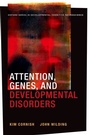 Cover: Attention, Genes, and Developmental Disorders - Oxford University Press Inc