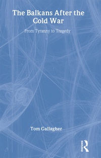 Enlarge image Cover: The Balkans After the Cold War - Routledge
