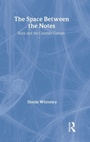 Cover: The Space Between the Notes - Routledge