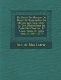 Cover: Du Droit de Marque Ou Droit de Repr Sailles Au Moyen-Age - Saraswati Press