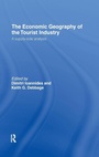 Cover: The Economic Geography of the Tourist Industry - Routledge