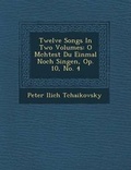 Cover: Twelve Songs In Two Volumes - Saraswati Press