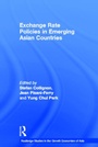 Cover: Exchange Rate Policies in Emerging Asian Countries - Routledge