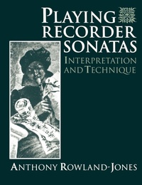 Enlarge image Cover: Playing Recorder Sonatas - Clarendon Press