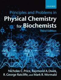Enlarge image Cover: Principles and Problems in Physical Chemistry for Biochemists - Oxford University Press