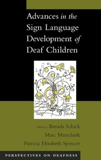 Enlarge image Cover: Advances in the Sign-Language Development of Deaf Children - Oxford University Press Inc