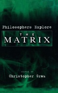 Cover: Philosophers Explore The Matrix - Oxford University Press Inc