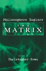 Cover: Philosophers Explore The Matrix - Oxford University Press Inc