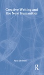 Cover: Creative Writing and the New Humanities - Routledge