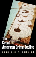 Bild: The Great American Crime Decline - Oxford University Press Inc