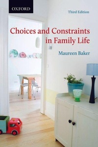 Enlarge image Cover: Choices and Constraints in Family Life - Oxford University Press, Canada