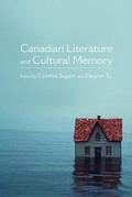 Cover: Canadian Literature and Cultural Memory - Oxford University Press, Canada