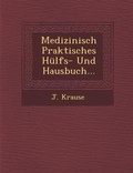 Cover: Medizinisch Praktisches Huelfs- Und Hausbuch... - Saraswati Press