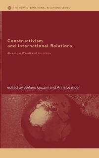 Enlarge image Cover: Constructivism and International Relations - Routledge