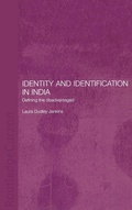 Cover: Identity and Identification in India - Routledge