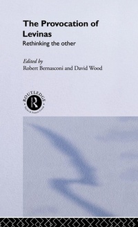 Enlarge image Cover: The Provocation of Levinas - Routledge