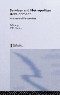 Enlarge image Cover: Services and Metropolitan Development - Routledge