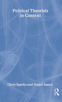 Enlarge image Cover: Political Theorists in Context - Routledge