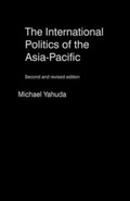 Cover: The International Politics of the Asia Pacific - Routledge