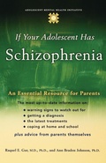 Cover: If Your Adolescent Has Schizophrenia - Oxford University Press Inc