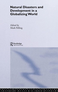 Enlarge image Cover: Natural Disaster and Development in a Globalizing World - Routledge