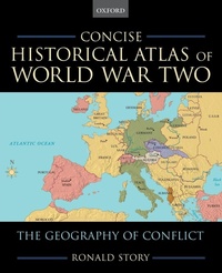 Enlarge image Cover: Concise Historical Atlas of World War Two - Oxford University Press Inc