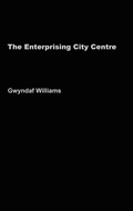 Cover: The Enterprising City Centre - Routledge