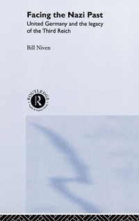 Enlarge image Cover: Facing the Nazi Past - Routledge
