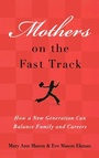 Cover: Mothers on the Fast Track - Oxford University Press Inc
