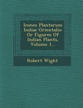 Cover: Icones Plantarum Indiae Orientalis - Saraswati Press