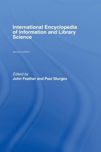 Abbildung von: International Encyclopedia of Information and Library Science - Routledge