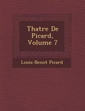 Cover: Th Atre de Picard, Volume 7 - Saraswati Press