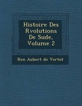 Cover: Histoire Des R Volutions de Su de, Volume 2 - Saraswati Press